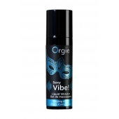 Гель для массажа ORGIE Sexy Vibe Liquid Vibrator с эффектом вибрации - 15 мл. - ORGIE - купить с доставкой в Уссурийске