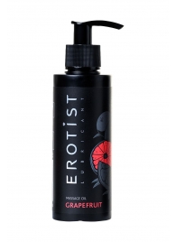 Массажное масло Erotist GRAPEFRUIT с ароматом грейпфрута - 150 мл. - Erotist Lubricants - купить с доставкой в Уссурийске