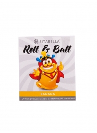 Стимулирующий презерватив-насадка Roll   Ball Banana - Sitabella - купить с доставкой в Уссурийске