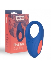 Синее эрекционное кольцо RRRING First Date Cock Ring - FeelzToys - в Уссурийске купить с доставкой