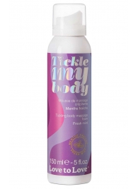 Массажная хрустящая пенка Tickle My Body Fresh Mint с ароматом мяты - 150 мл. - Love to Love - купить с доставкой в Уссурийске