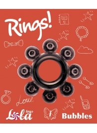 Чёрное эрекционное кольцо Rings Bubbles - Lola Games - в Уссурийске купить с доставкой